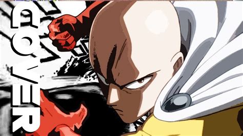 One Punch Man Theme Rock Ballad Cover Youtube Music