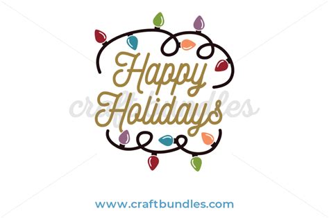 Happy Holidays SVG Cut File - CraftBundles