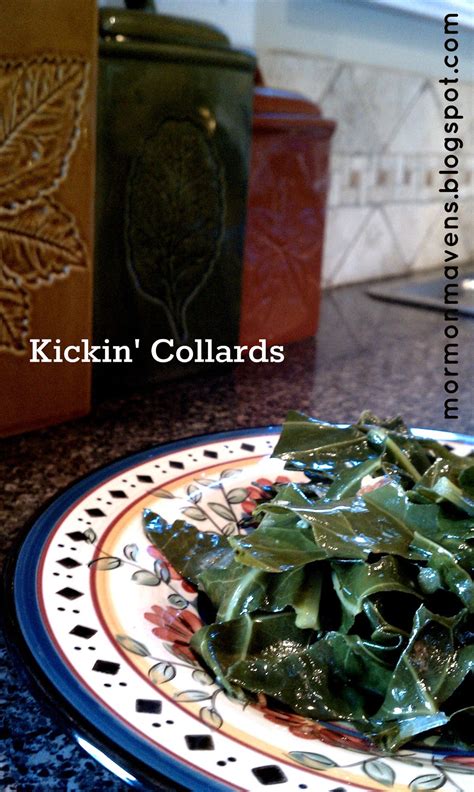 Mormon Mavens in the Kitchen: Kickin' Collard Greens