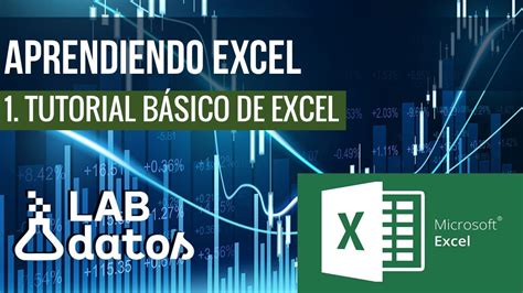 CURSO BÁSICO DE EXCEL APRENDIENDO EXCEL CAPITULO 1 YouTube