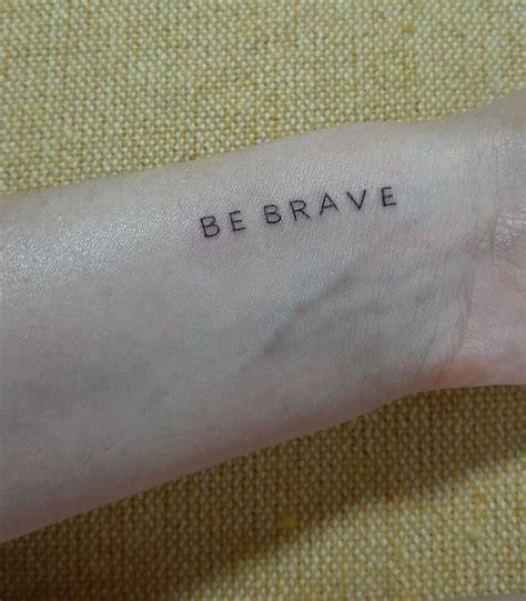 Be Brave Tatuagem Tattoos Tattoo Quotes Tatting