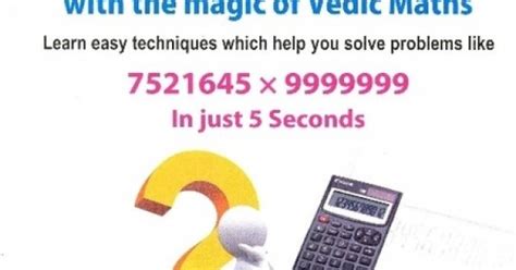 How To Become A Human Calculator With The Magic Of Vedic Maths