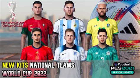 New Kits National Teams World Cup Support All Patch Pes