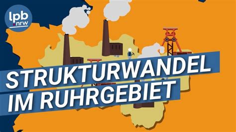 Was Ist Ein Strukturwandel Im Ruhrgebiet Ruhrwelle