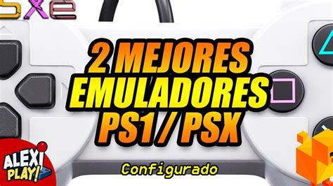 Los Mejores Emuladores De Ps Psx Para Pc Youtube