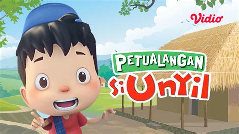 Yuk Streaming Petualangan Si Unyil Di Vidio On Off