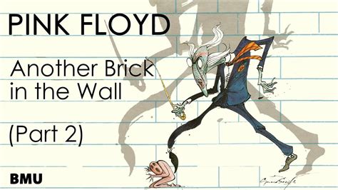 Pink Floyd Another Brick In The Wall Part Youtube