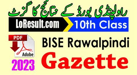 Bise Rawalpindi 10th Class Result 2023 Gazette Lo Result