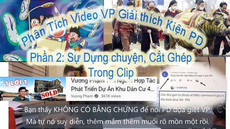 Binh Dang Video Vuong Pham Giải Thích Lý Do kiện Phil Đồng P2 Sự