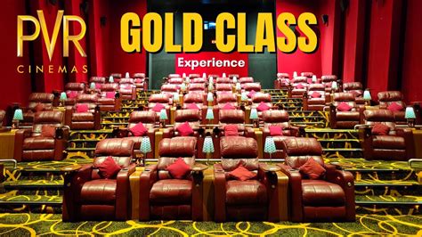 Pvr Gold Class Movie Experience At Orion Mall Bangalore Pvrgold