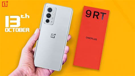 Oneplus 9 Rt 5g First Look Official Launch Date Full Specifications