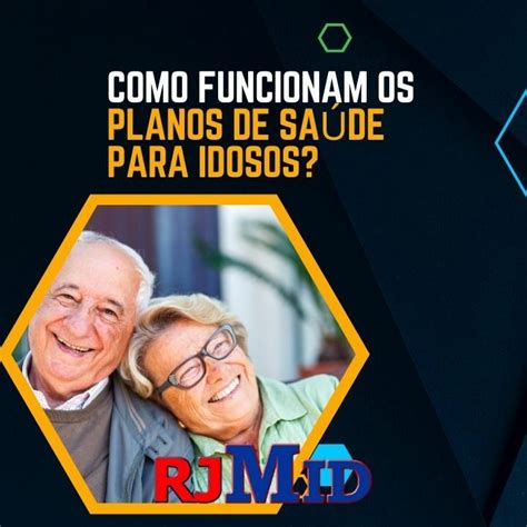 Como funcionam os planos de saúde para idosos