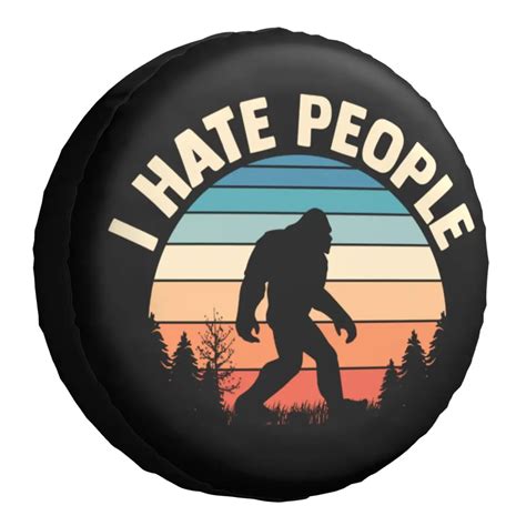 I Hate People Bigfoot Funny Spare Tire Cover For Jeep Hummer Custom Waterproof Dust Proof Car