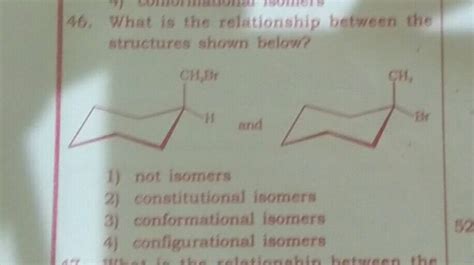 46 What Is The Relationship Between The Structures Shown Below Hand 1