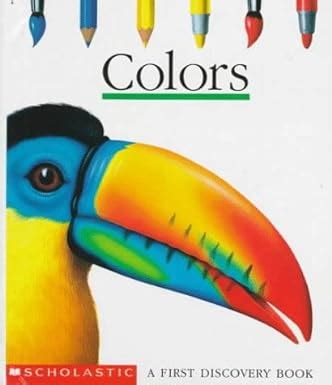 Colors A First Discovery Book Bourgoing Pascale De Jeunesse