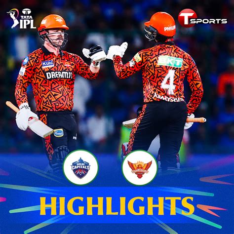 Highlights Sunrisers Hyderabad Vs Delhi Capitals Match Ipl