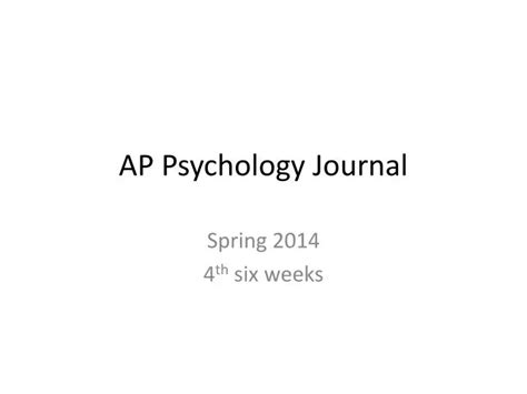 Ppt Ap Psychology Journal Powerpoint Presentation Free Download Id