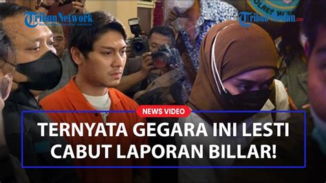 Geger Lesti Kejora Cabut Laporan Kdrt Rizky Billar Gegara Ini