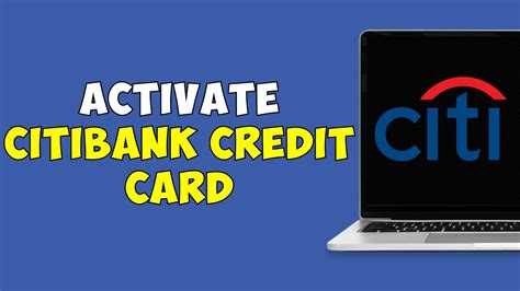 How To Activate Citibank Credit Card Online Youtube