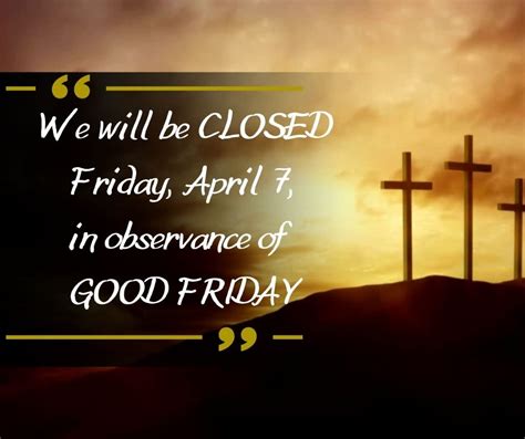 OFFICE CLOSED IN OBSERVANCE OF GOOD FRIDAY Default Ada Area Chamber