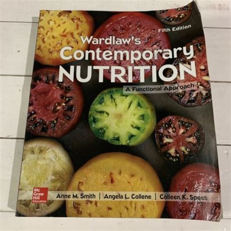 Wardlaw S Contemporary Nutrition A Functional Approach By Angela L