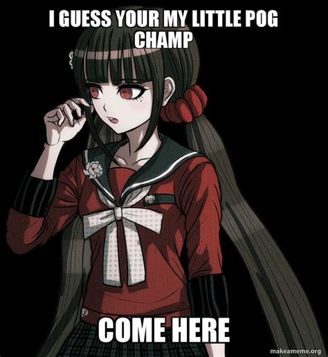 Anything For You Maki Danganronpa Danganronpa Memes Super Danganronpa