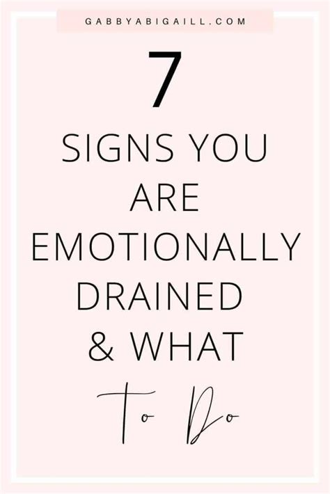 7 Signs You Are Emotionally Drained And What To Do Gabbyabigaill