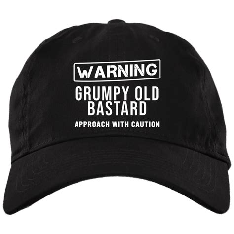 Warning Grumpy Old Bastard Approach With Caution Embroidery Hat