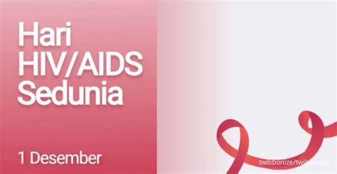 33 Ucapan Hari AIDS Sedunia 1 Desember 2023 Untuk Dukungan Dan