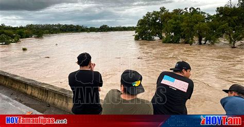 Hoy Tamaulipas Riesgoso Acercarse A Afluentes De Rios En Tamaulipas