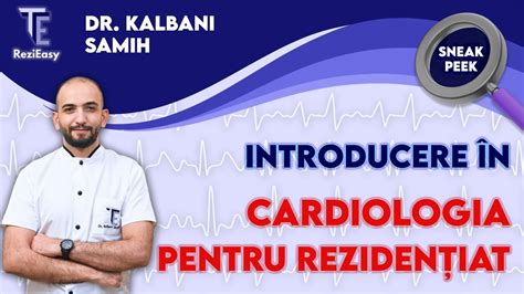 Introducere în CARDIOLOGIA PENTRU REZIDENȚIAT REZIEASY 2022 KUMAR