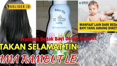 Manfaat Bedak Bayi Untuk Rambut Yang Jarang Diketahui Anda Harus Tahu