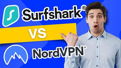 Surfshark Vs Nordvpn Cu L Es La Mejor Vpn En