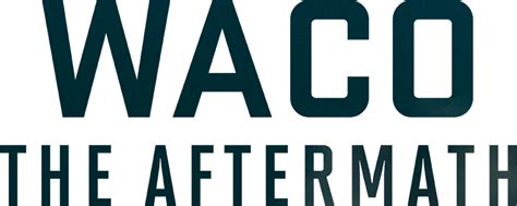 Waco The Aftermath TV Series 2023 2023 Logos The Movie Database