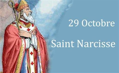 Saint Du Jour Saint Narcisse Octobre