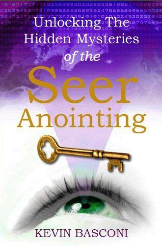 Unlocking The Mysteries Of The Seer Annointing Amazon