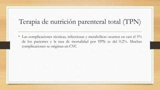 Complicaciones de la nutrición parenteral PPT