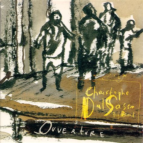 Ouverture Christophe Dal Sasso Dal Sasso Big Band Apple Music