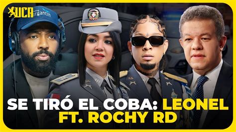 Incre Ble Se Tir El Coba Rochy Rd Feat Leonel Fern Ndez Youtube