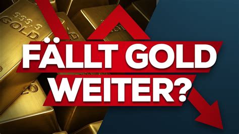 Gold Wie Tief Kann Es Noch Fallen Youtube