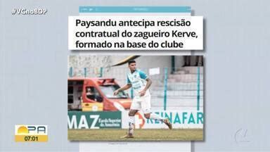 Globo Esporte Pa Paysandu Anuncia A Rescis O De Contrato O