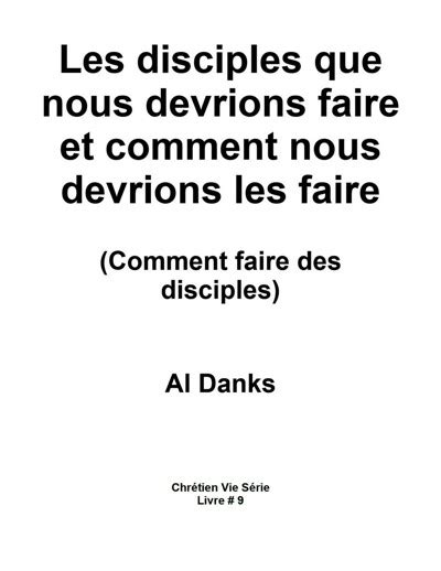 Smashwords Les Disciples Que Nous Devrions Faire Et Comment Nous