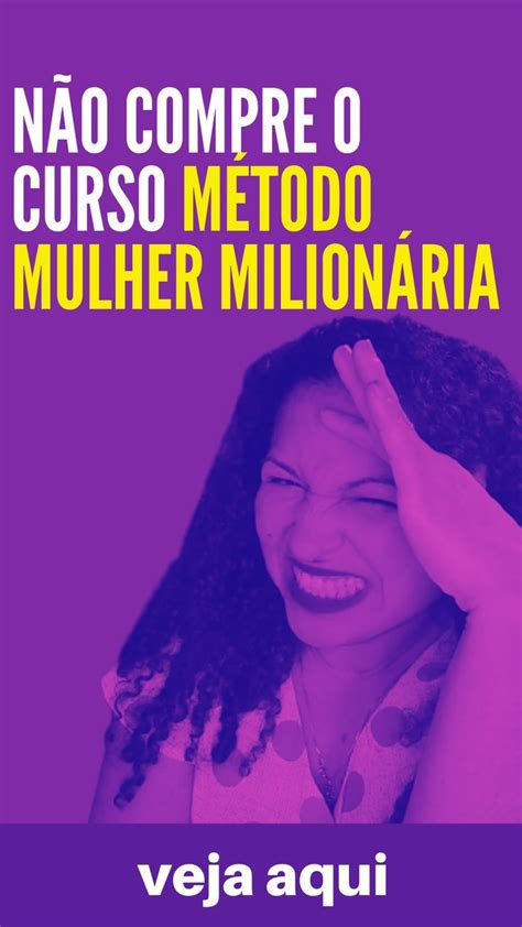 Cuidado Não Compre O Curso De Marketing Digital Método Mulher