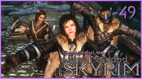 49 100 Ultra Modded Skyrim Playthrough A Night To Remember Lexy S