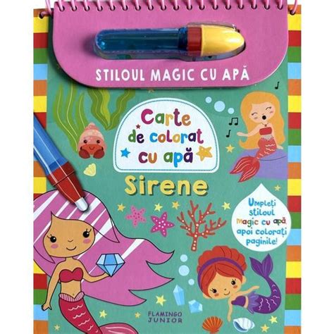 Sirene Carte De Colorat Cu Apa Stiloul Magic Cu Apa Flamingo Junior