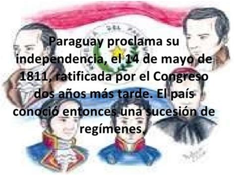 Día De La Independencia De Paraguay Imágenes Para El 15 De Mayo Que Dia