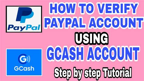 How To Verify Paypal Account Using Gcash Account Step By Step