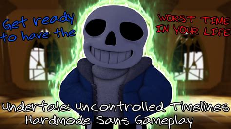 Undertale Uncontrolled Timelines Hardmode Sans Gameplay Youtube