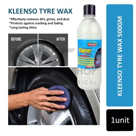 Kleenso Tyre Wax 500gm Tyre Polish Tyre Shine Wax Tayar Lazada