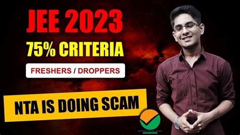 75 Criteria For Jee Mains 2023 75 Percent Criteria For Droppers NTA